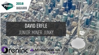 PDAC 2018: David Erfle, Junior Miner Junky