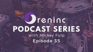 Oreninc Podcast Series Episode 35 - The ability to close